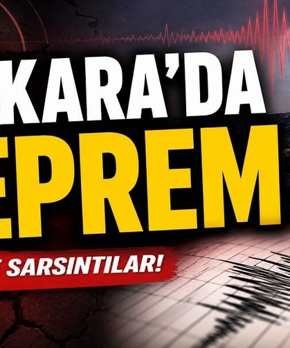 Ankara'da peş peşe deprem!..