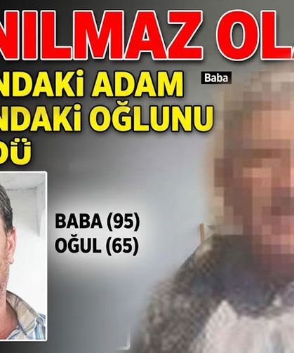 90 yaşındaki adam 65 yaşındaki oğlunu tüfekle öldürdü