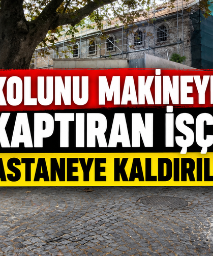 Kolunu makineye kaptıran işçi hastaneye kaldırıldı
