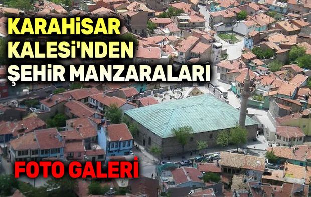 Karahisar Kalesinden çekilmiş şehir görüntüleri