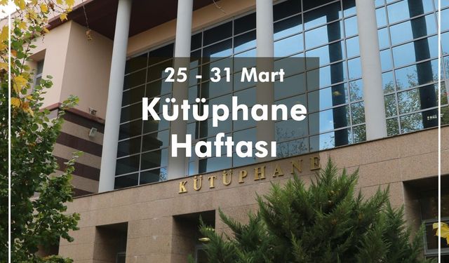 Eskişehir Üniversitesi'nin Kütüphane Haftası etkinlikleri büyük ilgi gördü.