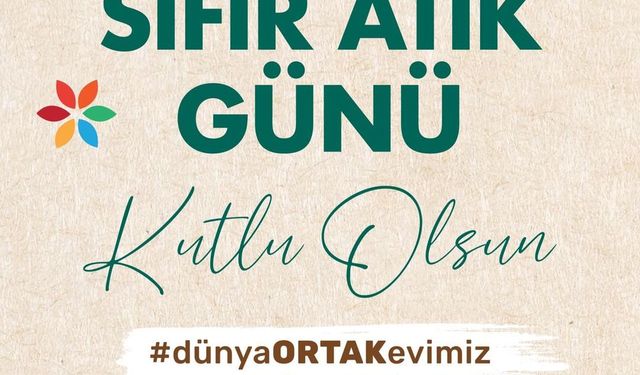 "Eskişehir, 30 Mart'ta Uluslararası Sıfır Atık Günü'nü kutluyor"