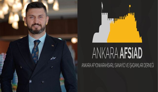 Ankara AFSİAD Başkanı Alirıza Bülbül: Ankara'da Afyonkarahisar için çalışacağız