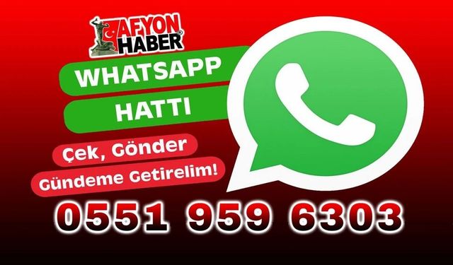 Afyonhaber Whatsapp İletişim hattı hizmetinizde