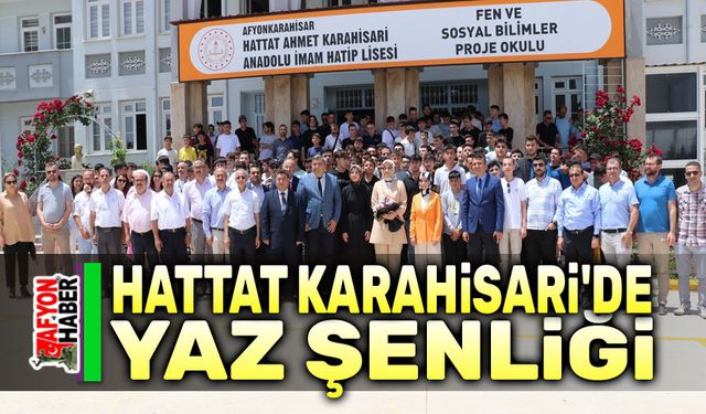 Hattat Ahmet Karahisari Anadolu İmam Hatip Lisesinde Yaz Şenlikleri
