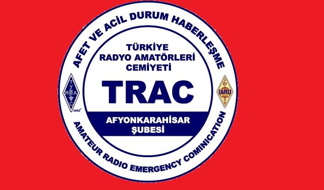 TRAC Türkiye Radyo Amatörleri Cemiyeti Afyonkarahisar Şubesi kuruldu