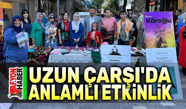 Afyon Uzun Çarşı’da Türk Kahramanları etkinliği