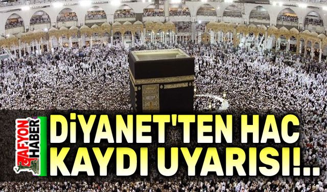 Diyanet'ten hacca gitmek isteyenlere uyarı!..