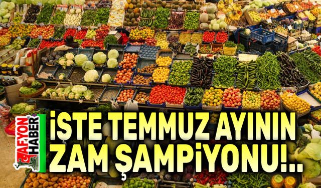 Temmuz ayında zam şampiyonu bu  meyve oldu!..