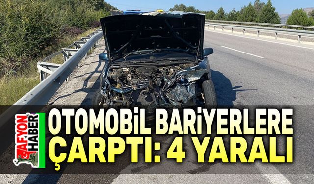 Otomobil bariyerlere çarptı, 4 kişi yaralandı