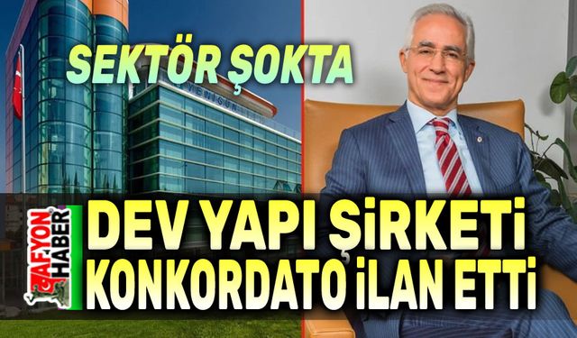 Dev yapı şirketi konkordato ilan etti