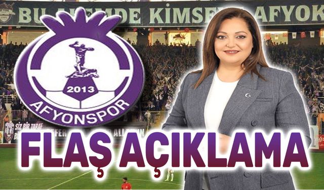 Başkan Burcu Köksal'dan flaş Afyonspor açıklaması