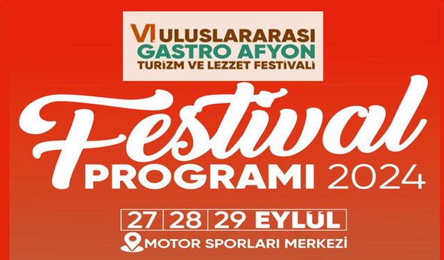 Uluslararası GastroAfyon Turizm ve Lezzet Festivali başlıyor