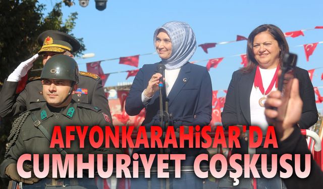 Afyon'da Cumhuriyet Bayramı coşkusu