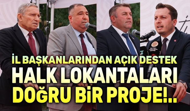 İl başkanlarından Kent Lokantaları Projesine övgü ve destek