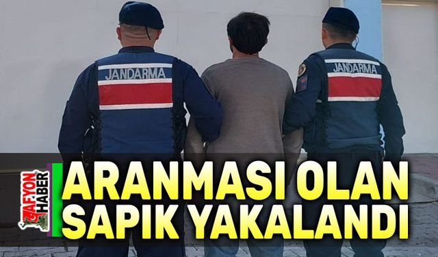 Aranması bulunan sapık yakalandı