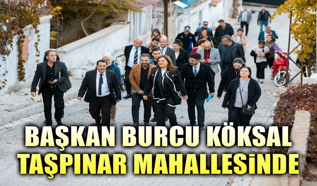 Başkan Burcu Köksal, Taşpınar'da