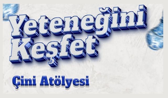 Çini atölyesi Taş Medrese'de açılıyor!..