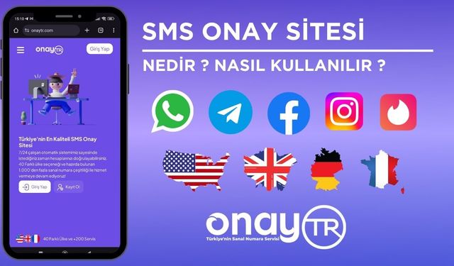 Güvenilir SMS Onay Sitesi: OnayTR