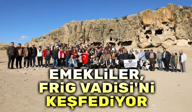 Emekliler, Frig Vadisini keşfediyor