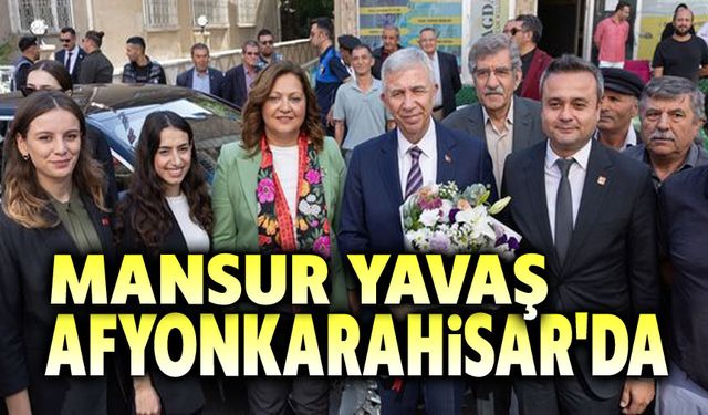 Mansur Yavaş, Afyonkarahisar'da