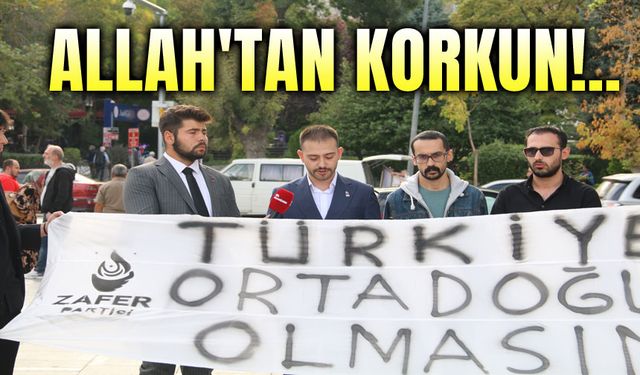 Hadi utanmıyorsunuz, bari Allah'tan korkun!..