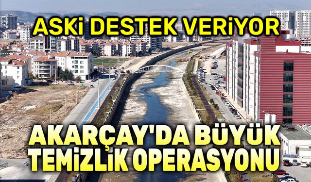 Akarçay'da kapsamlı temizlik çalışmaları başladı