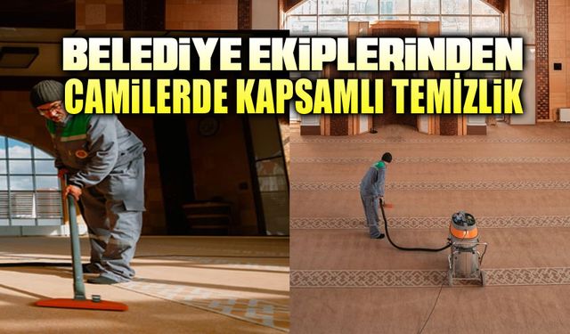 Belediye ekipleri camileri temiziliyor