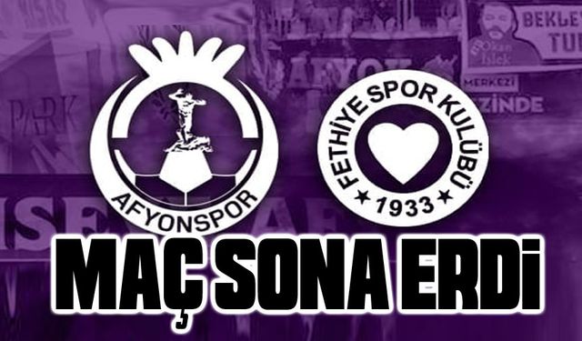 Afyonspor, Fethiyespor'a 4-0 mağlup oldu