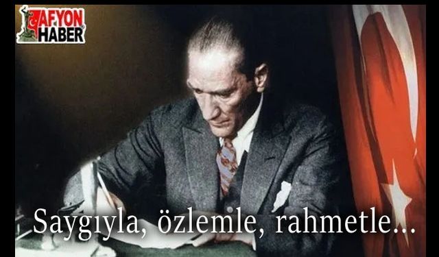 Saygıyla, özlemle, rahmetle anıyoruz...