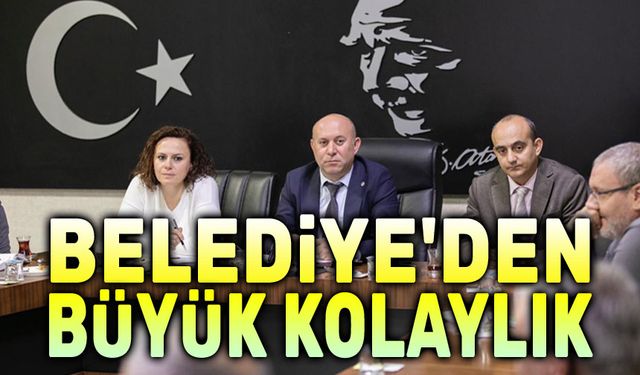 Belediye'den büyük kolaylık