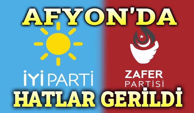 Afyon'da İYİ Parti - Zafer Partisi hattı gerildi!..