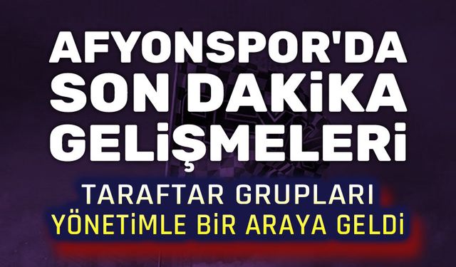 Afyonspor'da son dakika gelişmeleri!..