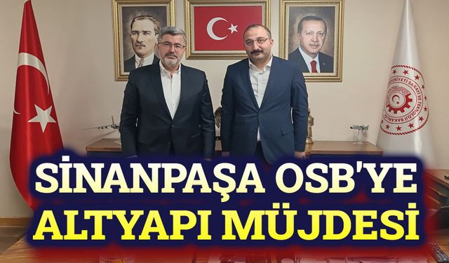 Sinanpaşa OSB'ye altyapı müjdesi