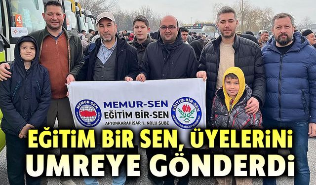 Eğitim Bir Sen üyeleri, umre yolculuğuna çıktı