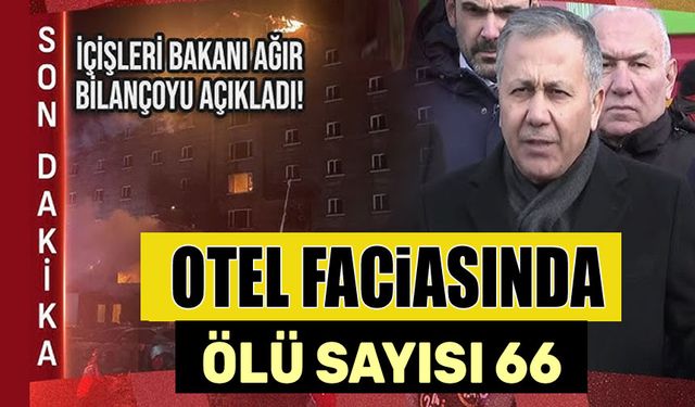 Bolu'daki otel yangınında ölü sayısı 66'ya yükseldi