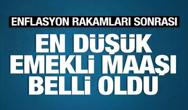 En düşük emekli maaşı belli oldu!..