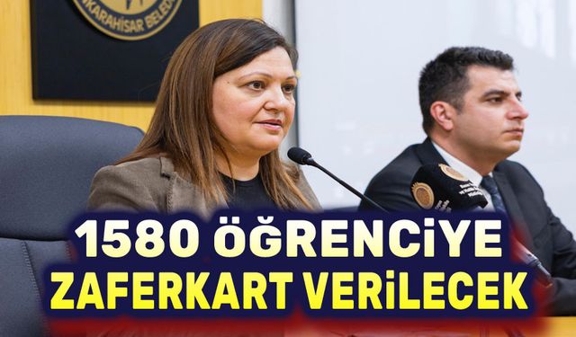 1580 öğrenciye zafer Kart verilecek