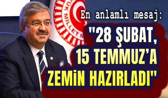 Milletvekili İbrahim Yurdunuseven'in 28 Şubat mesajı