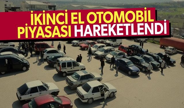 İkinci el oto pazarı hareketlendi!..