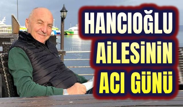 Afyon'da Hancıoğlu Ailesinin acı günü