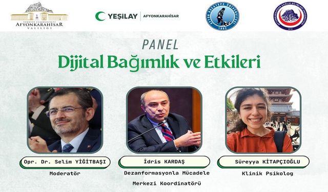 Afyonkarahisar'da Dijital Bağımlılık Paneli