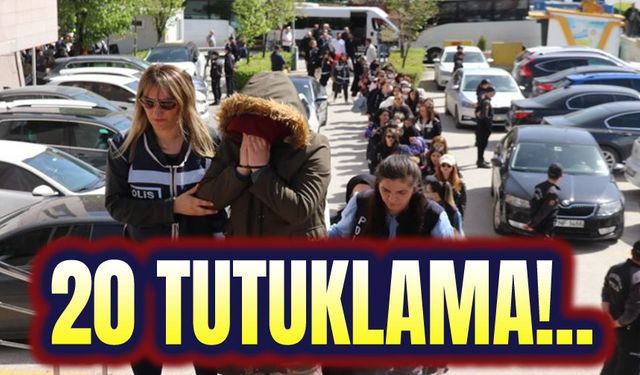 Büyük dolandırıcılık operasyonu, 20 tutuklama
