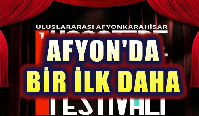 Afyonkarahisar'da bir ilk daha!..