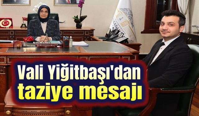 Kübra Güran Yiğitbaşı’ndan Taziye Mesajı