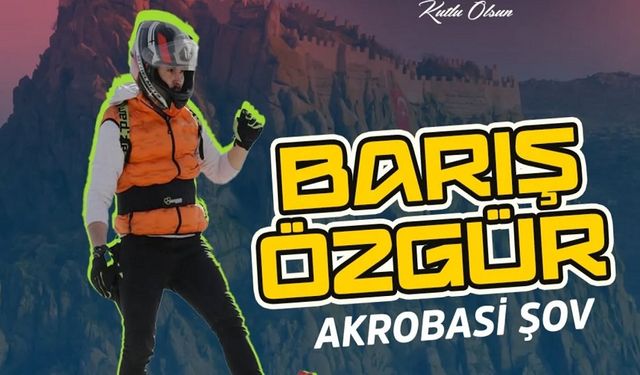 Barış Özgür'den Nefes Kesen Akrobasi Şovu bu akşam