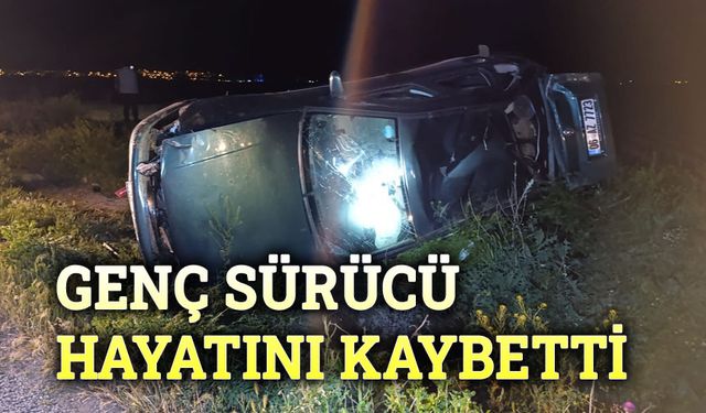Otomobil takla attı, genç sürücü hayatını kaybetti