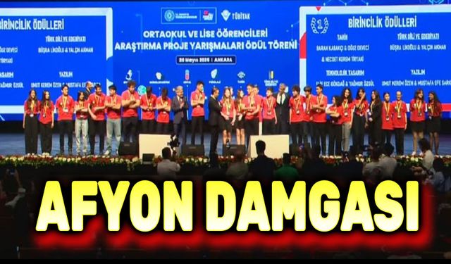 TÜBİTAK Finallerinde Afyonkarahisar damgası!..