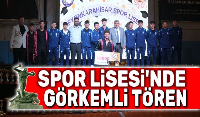 Afyonkarahisar Spor Lisesi’nde görkemli final