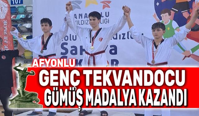 Afyonlu genç tekvandocu gümüş madalya kazandı